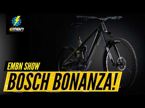 3 New Gen 5 Bosch eBikes In 1 Week! | EMBN Show 378
