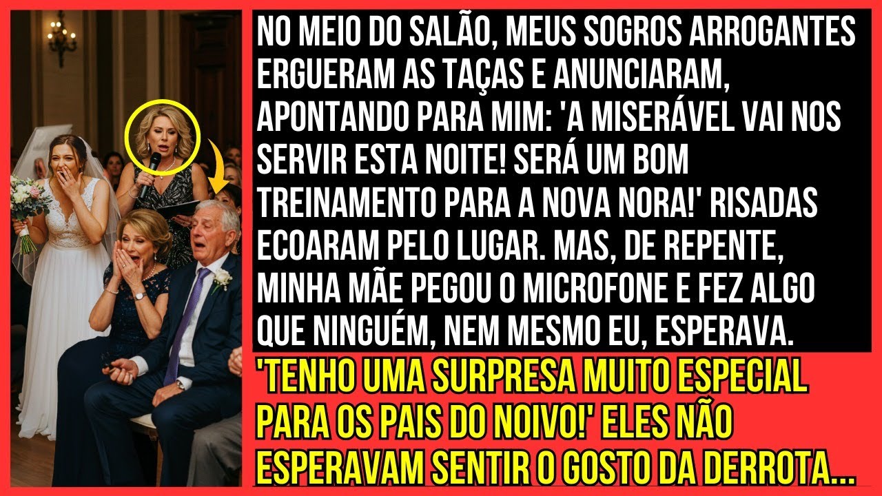 "A miserável vai nos servir esta noite!" meus sogros ergueram as taças e anunciaram, mas...
