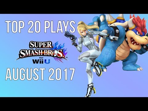 Top 20 Smash 4 Plays of August 2017 - Super Smash Bros Wii U (SSB4)