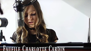 Faufile - Charlotte Cardin (Félicia Caux)
