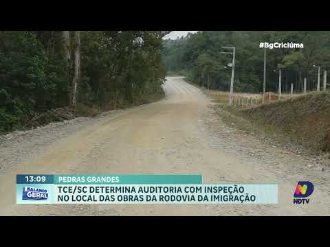 TCE investiga inconsistências técnicas em obra da Rodovia da Imigração em Pedras Grandes