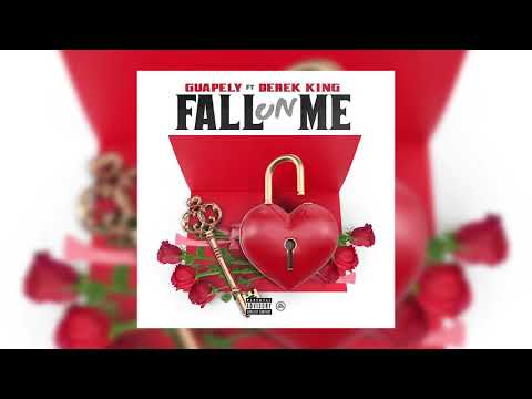 Derek King x Guapely - Fall On Me (Official Audio)