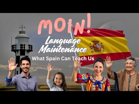 MOIN! The languages of Spain and what we can learn from them