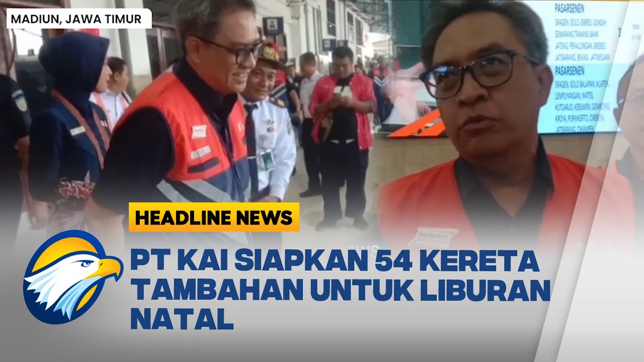 [HEADLINE NEWS 04/12] Libur Natal 2025, PT KAI Siapkan 54 Kereta Tambahan