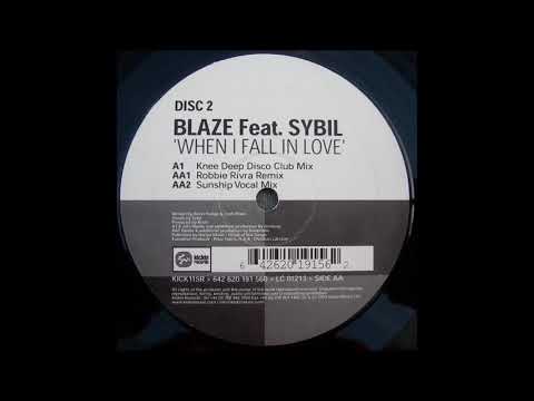 Blaze Feat  Sybil   When I Fall In Love (Knee Deep Disco Club Mix )