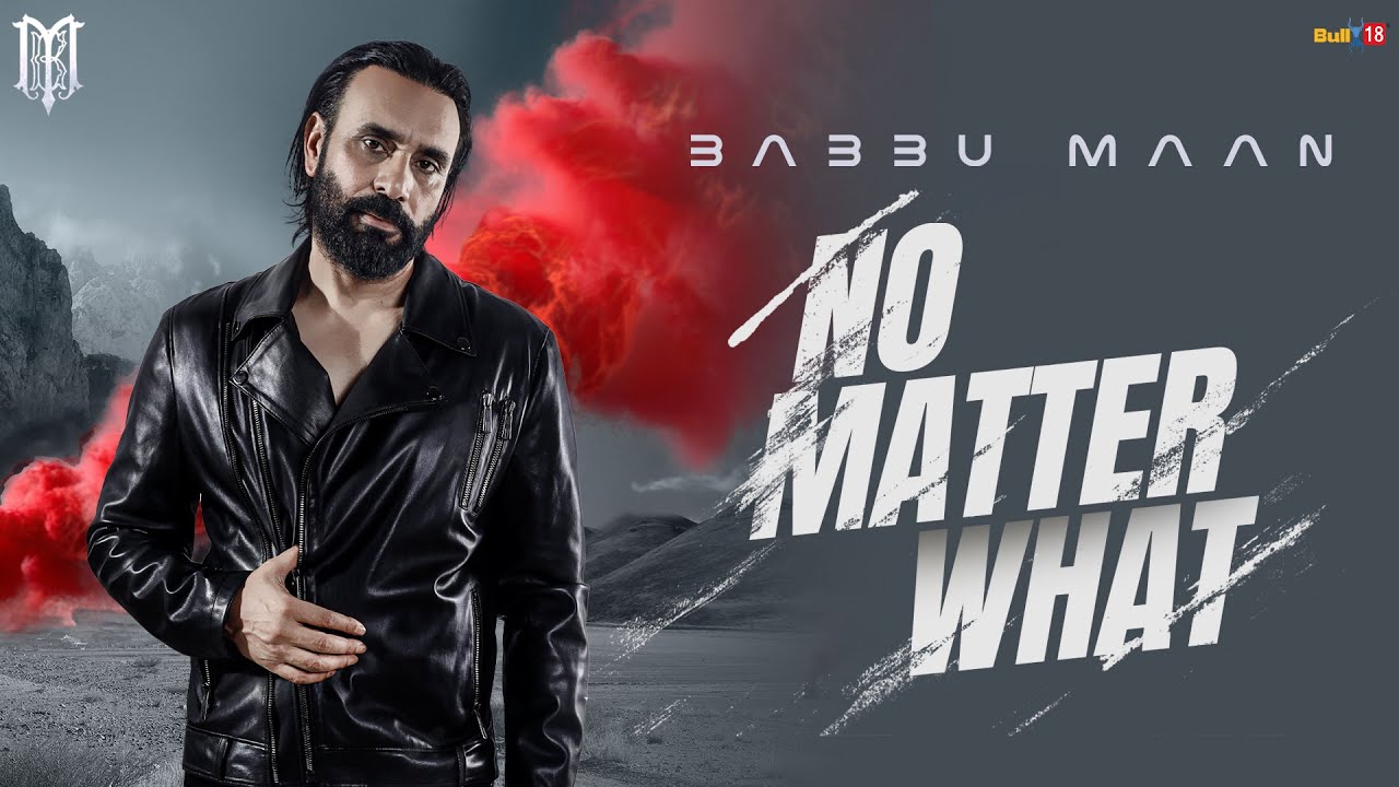 No Matter What Lyrics | Babbu Maan