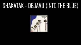 Shakatak - Dejavu (Into the blue)