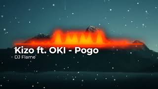 Download lagu Kizo ft. OKI - Pogo (DJ Flame) (Prod. Majki Bootleg) mp3 Download lagu Kizo ft. OKI - Pogo (DJ Flame) (Prod. Majki Bootleg) mp3