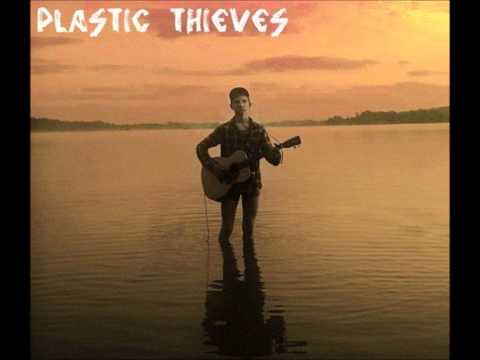 Sunshine- Plastic Thieves
