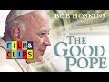 The Good Pope Pope John XXIII Original Trailer By Film Clips