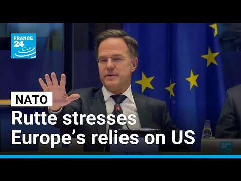 Europe’s dependence on the US underlined by NATO Secretary General • FRANCE 24 English