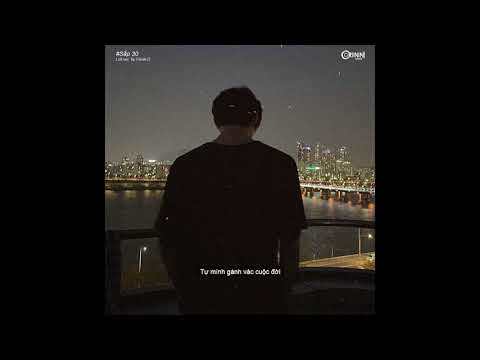 Sắp 30 (Lofi Ver.) - Trịnh Đình Quang x Freak D