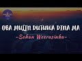 Oba Mulin Dutuwa Dina Ma-(ඔබ මුලින් දුටුව දින මා)-Sohan Weerasinha