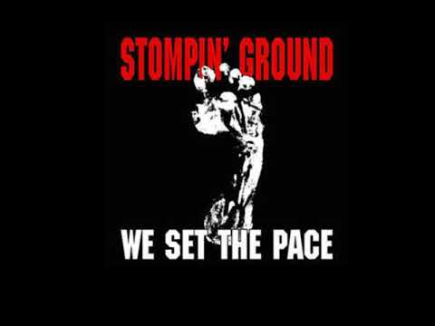 STOMPIN'GROUND - We Set The Pace [full Ep'93]