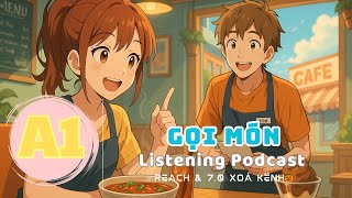 🎧 Luyện Nghe Tiếng Anh Level A1- GỌI MÓN- | Listening English Podcast |🎯