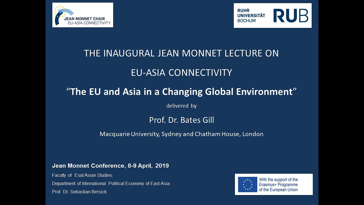 'The EU and Asia in a Changing Global Environment' Lecture by Prof. Bates Gill, Macquarie University