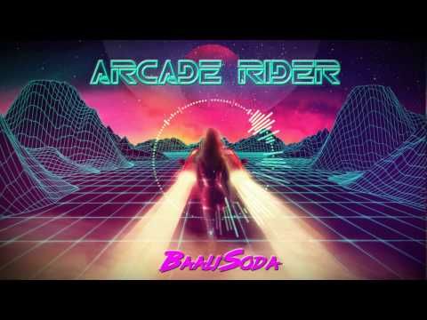 Baali Soda - Arcade Rider (From Badlands)