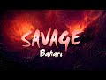 SAVAGE - BAHARI karaoke/ instrumental