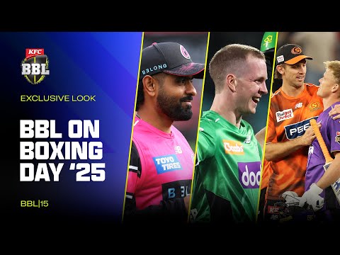 EXCLUSIVE: Behind The Scenes Of Boxing Day 2025 | #BBL15