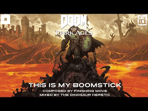 Finishing Move - This Is My Boomstick (DOOM: The Dark Ages From the Ashes Extended OST Remix)