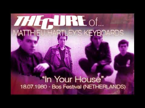 Thumbnail for The Cure of... Matthieu Hartley's Keyboards - "In Your House" (Live in Bos Festival - 1980) by Matthieu Hartley