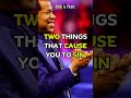 Two Things That Make You Sin Pastor Chris Oyakhilome