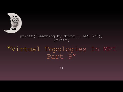 Learning by doing :: MPI -- Virtual Topologies In MPI, Part 9