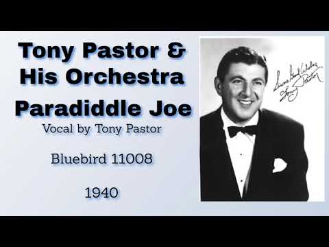 Tony Pastor and his orchestra - Paradiddle Joe - 1940