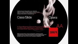 Cass & Slide ‎– Opera (Excession Mix)