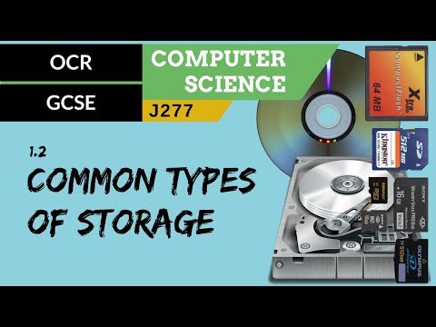 10. OCR GCSE (J277) 1.2 Common types of storage