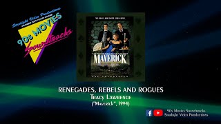Renegades, Rebels And Rogues - Tracy Lawrence ("Maverick", 1994)