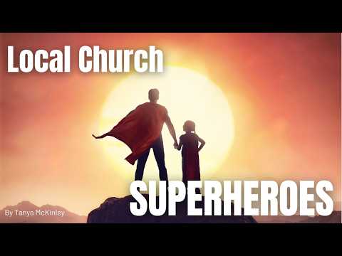 Local Church Superheroes