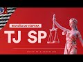 Revisão De Véspera TJ SP