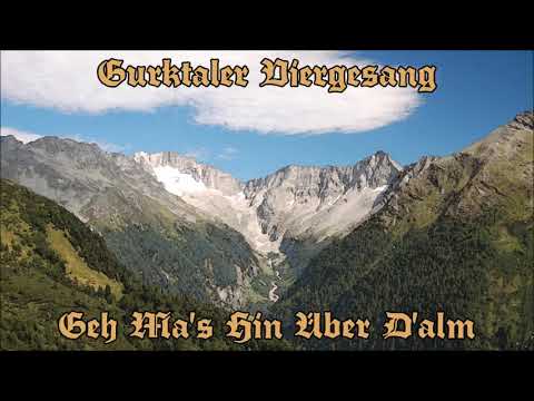 Gurktaler Viergesang - Geh Ma's Hin Über D'alm