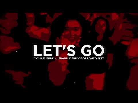 Jaden Bojsen & David Guetta - Let's Go (Your Future Husband & Erick Borromeo Techno Remix)