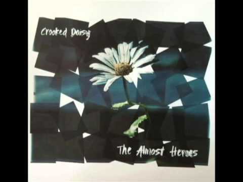 The Almost Heroes   Crooked Daisy Sampler