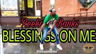 Reekado Banks BLESSINGS ON ME VIRAL DANCE VIDEO || Mavins Record || By RÉvs 2018