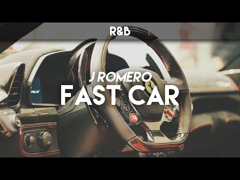 J Romero • Fast Car