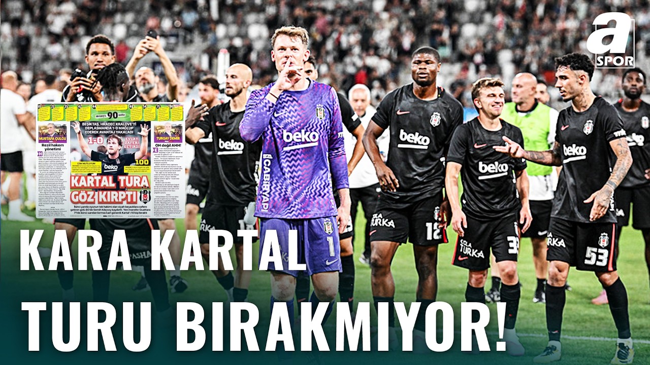Beşiktaş, Çekya'da Tura Göz Kırptı! Kara Kartal, Türkiye'ye Avantajla Dönüyor
