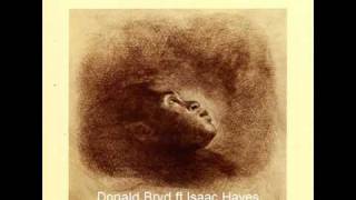 Donald Byrd ft Isaac Hayes - Feel like lovin you today