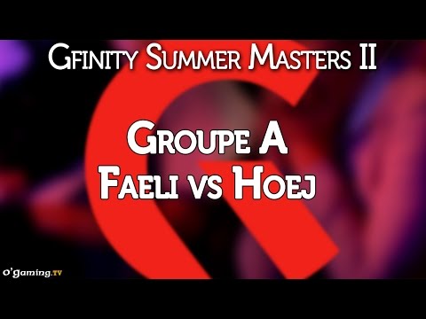 Faeli vs Hoej 1 - Gfinity Summer Masters II - Group Stage - Groupe A - 05/09/15