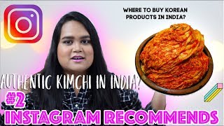 KOREAN MARKET INDIA | INSTAGRAM RECOMMENDS #2 | AUTHENTIC KIMCHI IN INDIA?