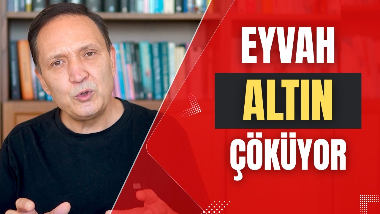 EYVAH ALTIN ÇÖKÜYOR DİYENLERE dolar, altın,gümüş,borsa,ekonomi