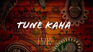 Tune Kaha -Prateek Kuhad  | LYRICS VIDEO