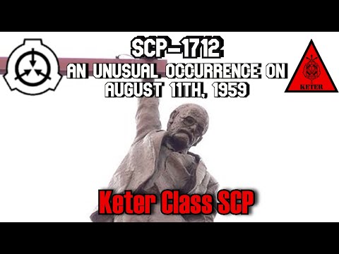 SCP Decoded Reading: SCP-1712 An Unusual Occurrence on August 11th, 1959