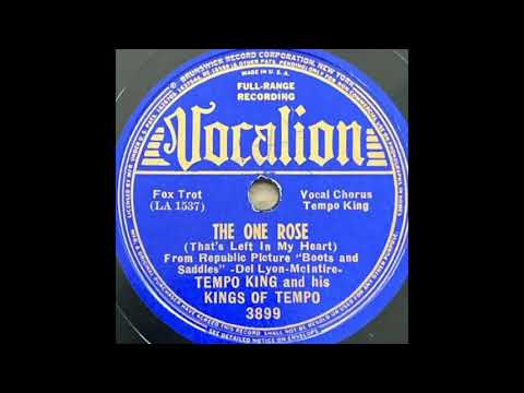 Tempo King & His Kings of Tempo - The One Rose (That's Left in My Heart) (1937)