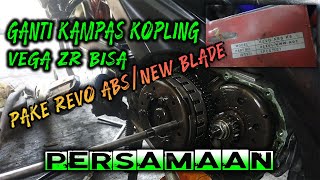 Download lagu Ganti kampas kopling VEGA ZR pake kampas kopling HONDA REVO ABS/NEW BLADE ||Substitusi mp3