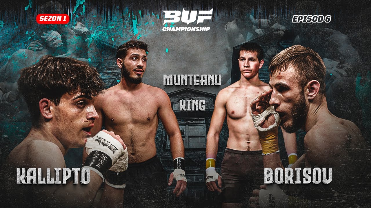 BUF Championship — BUF CHAMPIONSHIP S1E6 | KING VS Munteanu Nicolae, KALLIPTO VS Borisov Victor