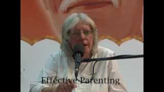 Efffective parenting  ( Brahmakumari Jill Shanti )  part 1