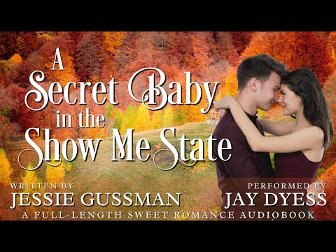 A Secret Baby in the Show Me State - Book 3, Cowboy Crossing - Full-length Sweet Romance Audiobook
